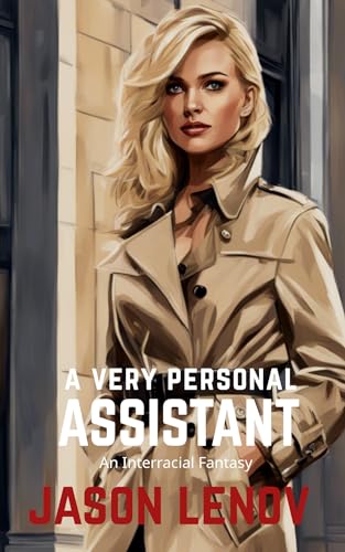 A Very Personal Assistant: An Interracial Fantasy