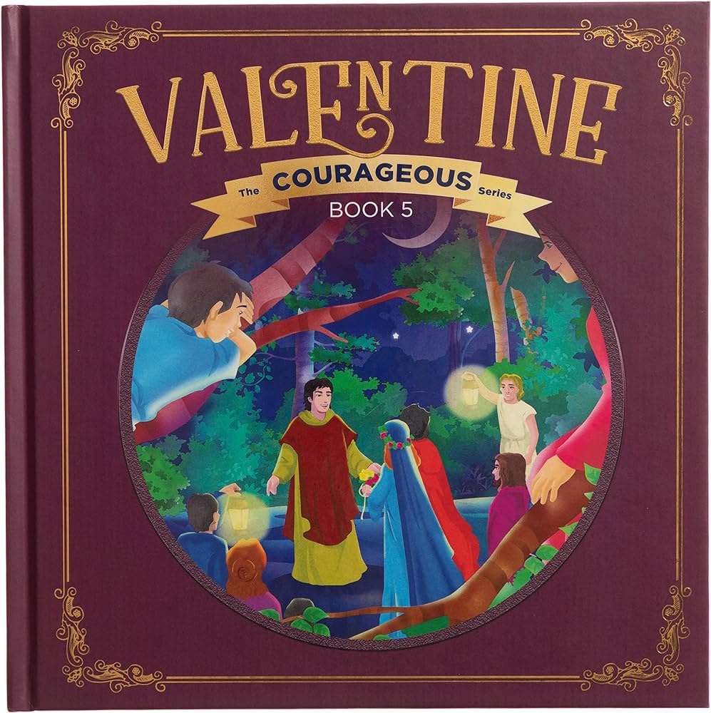 Valentine: God’s Courageous Evangelist