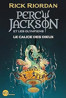 Le calice des dieux (Percy Jackson et les olympiens, #6)