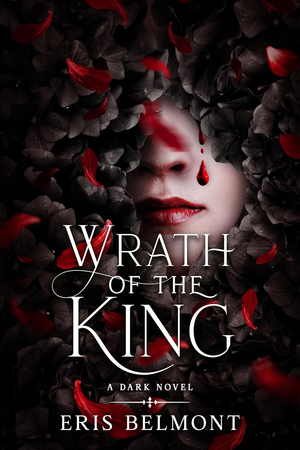 Wrath of the King (The King, #2)
