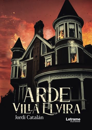 Arde Villa Elvira