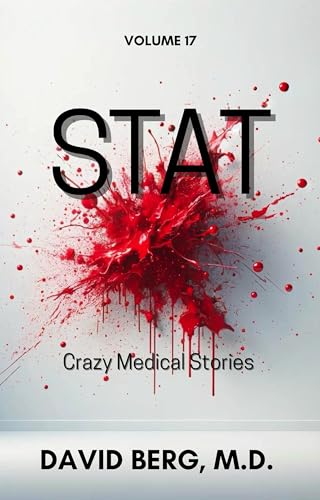 Stat: Crazy Medical Stories: Volume 17
