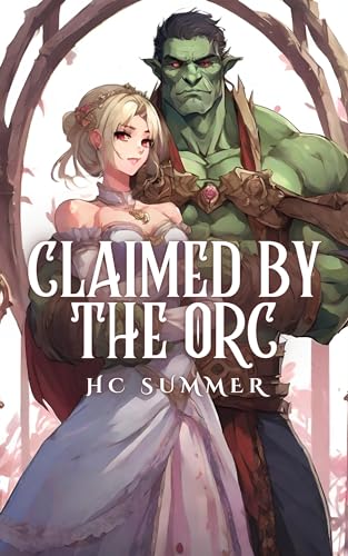 Claimed by the Orc