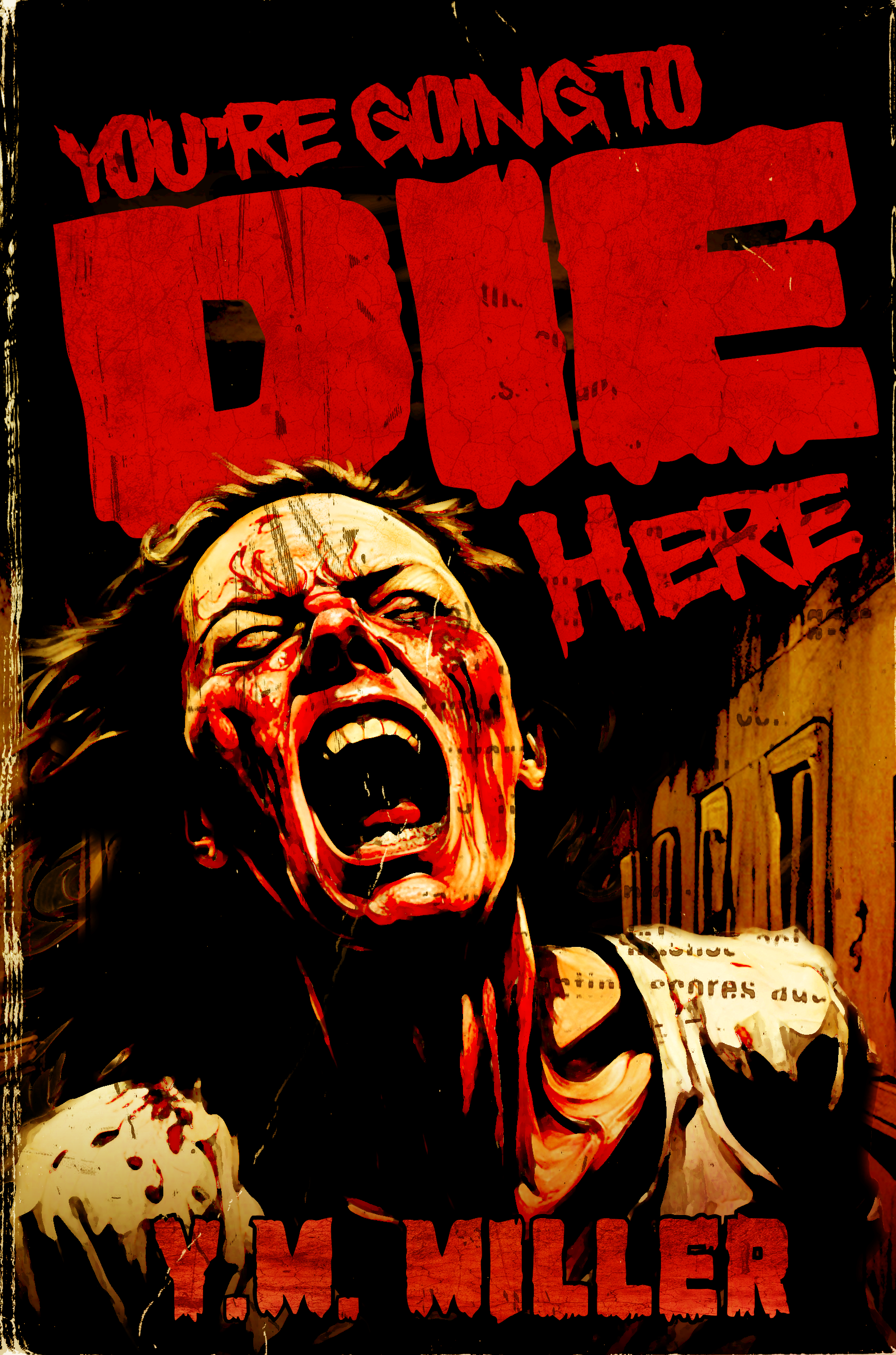 You're Going To Die Here book cover