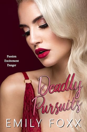 Deadly Pursuits
