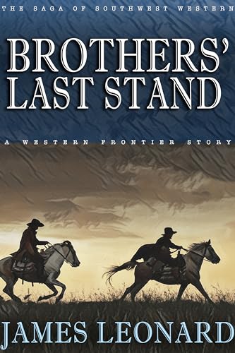 Brothers’ Last Stand: A Western Frontier Story