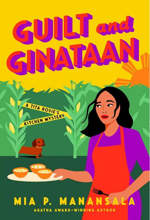 Guilt and Ginataan (A Tita Rosie's Kitchen Mystery, #5)