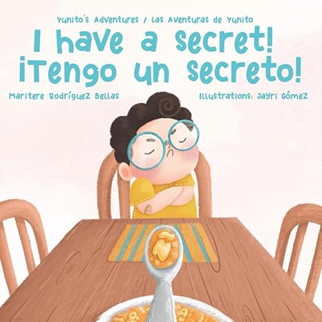 I have a secret/Tengo un secreto