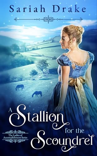 A Stallion for the Scoundrel