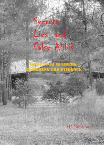 Secrets Lies and False Alibis: Murdaugh Murders Examining the Evidence