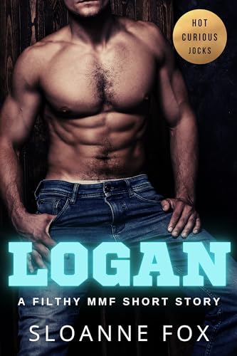Logan: A Hot MMF Short Story by Sloanne Fox | Goodreads