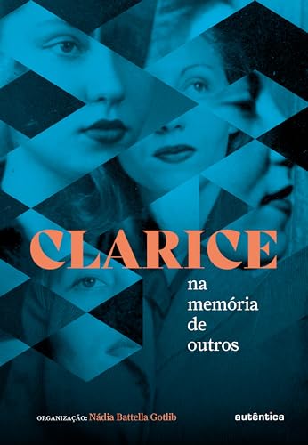 Clarice na memória de outros