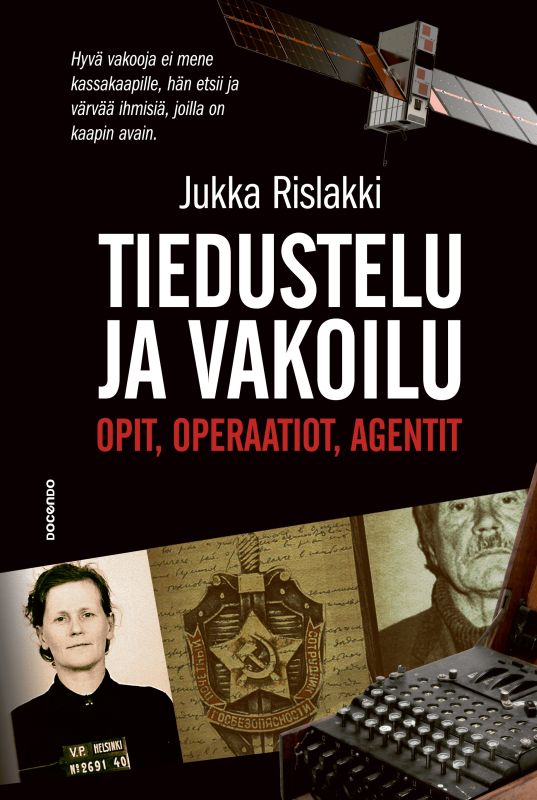 Tiedustelu ja vakoilu : opit, operaatiot, agentit
