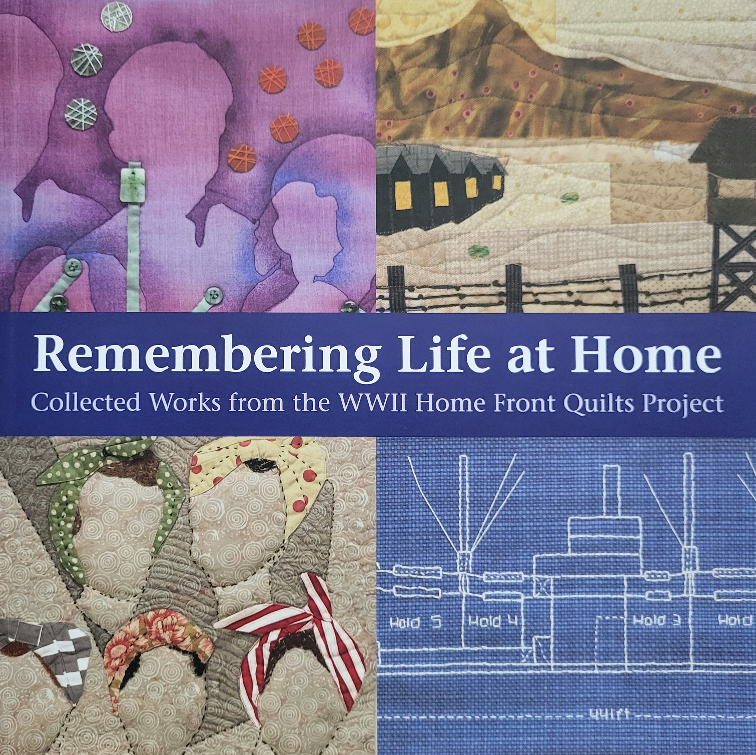 Remembering Life at Home: Collected Works from the WWII Home Front ...