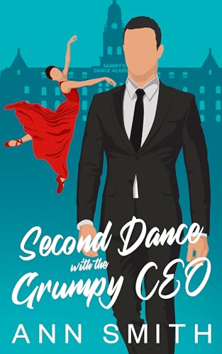 Second Dance with the Grumpy CEO