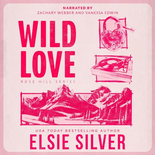 Wild Love (Rose Hill, #1)