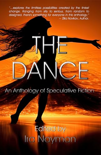 The Dance: An Anthology of Speculative Fiction