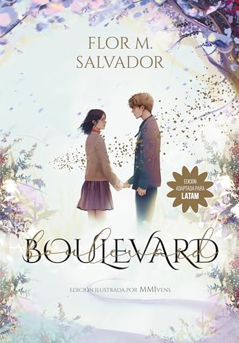 Boulevard 1 (Edición ilustrada por MMIvens) / Boulevard 1 (Illustrated Edition MMIvens)) (Wattpad. Boulevard)