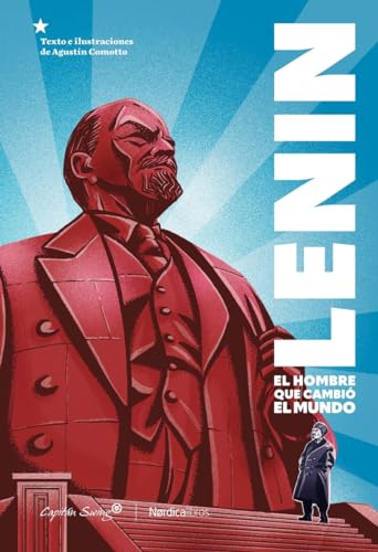 Lenin: El hombre que cambió el mundo