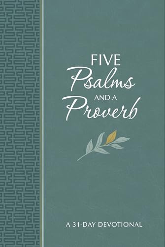 Five Psalms and a Proverb: A 31-Day Devotional