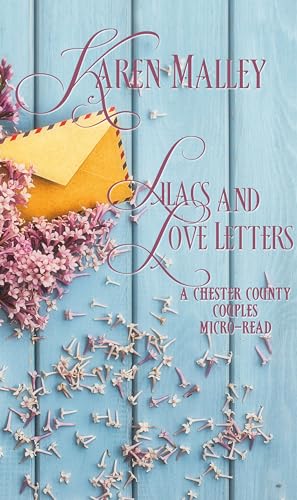 Lilacs and Love Letters