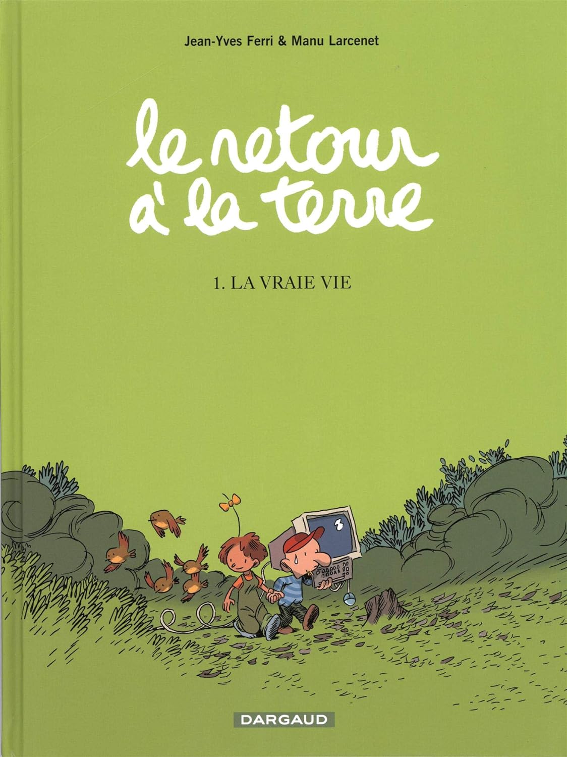 La vraie vie
