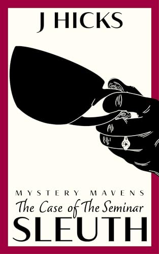 The Case of the Seminar Sleuth: Mystery Mavens
