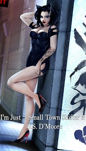 I'm Just a Small Town Shifter 3