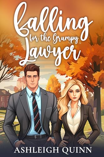 Falling for the Grumpy Lawyer
