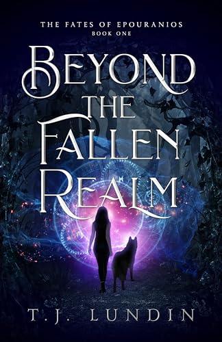 Beyond the Fallen Realm: The Fates of Epouranios Series