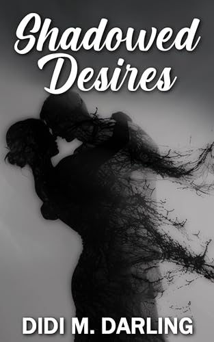 Shadowed Desires