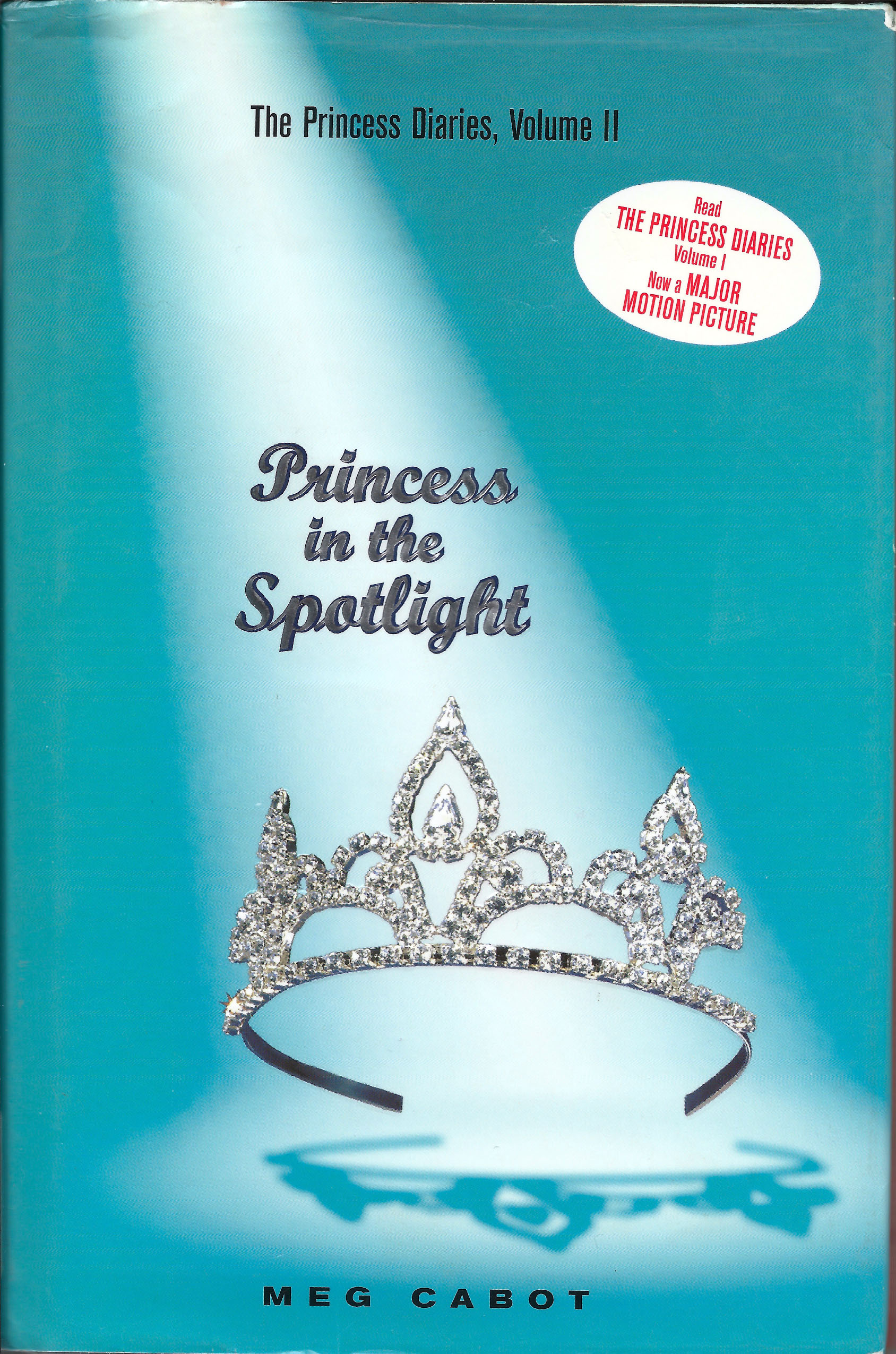 Princess in the Spotlight (The Princess Diaries, #2)