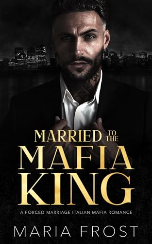 Married to the Mafia King