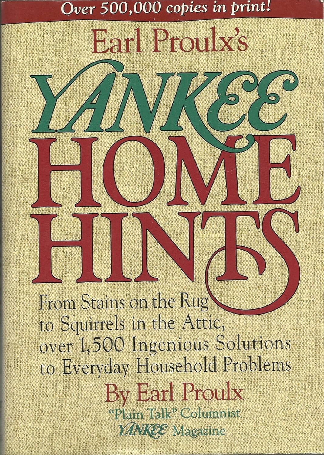 Earl Proulx's Yankee Home Hints From Stains on the Rug to Squirrels in