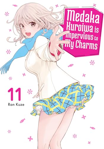 Medaka Kuroiwa is Impervious to My Charms Vol. 11