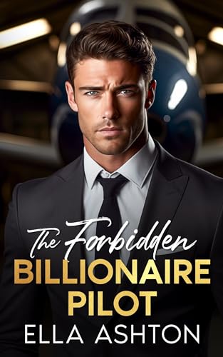 The Forbidden Billionaire Pilot
