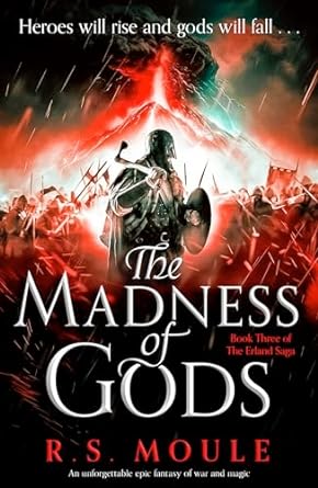 The Madness of Gods (The Erland Saga, #3)