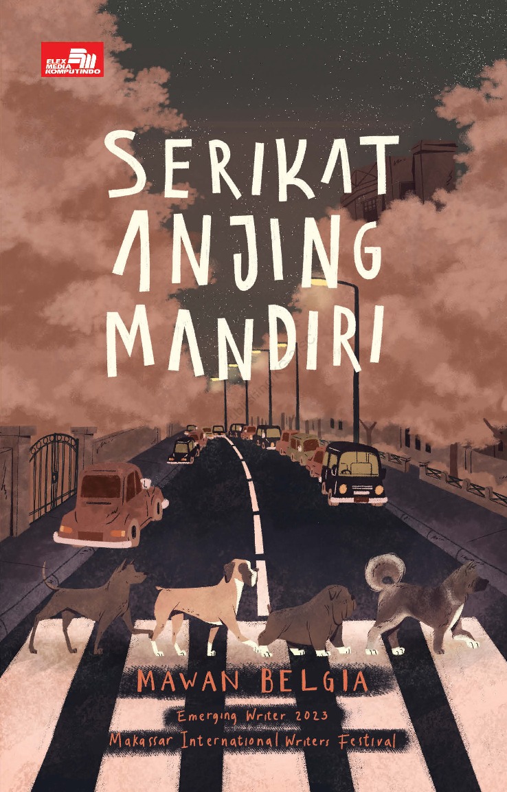 Mawan Serikat Anjing Mandiri by Mawan Belgia | Goodreads