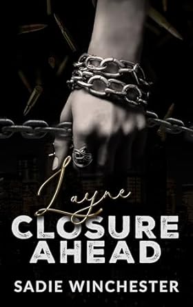 Layne Closure Ahead