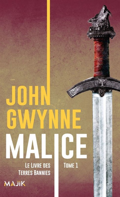 Malice (Le Livre des Terres bannies #1)