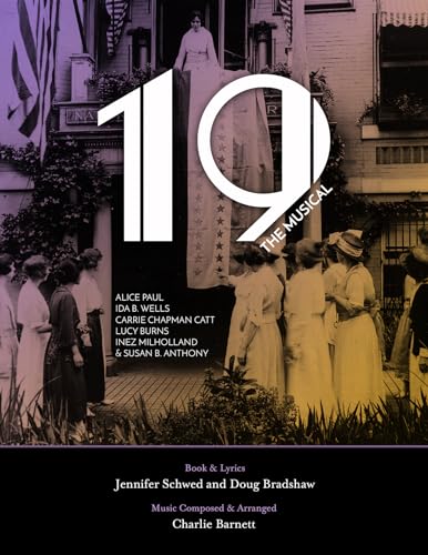 19 The Musical: An American Suffrage Story