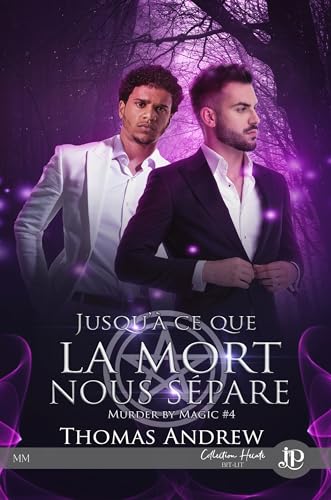 Jusqu'à ce que la mort nous sépare: Murder by magic #4