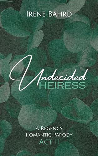 Undecided Heiress