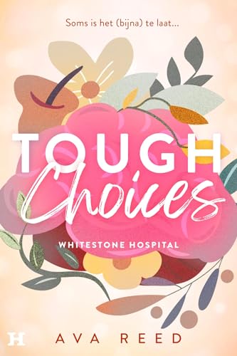 Tough Choices (Whitestone Hospital #3)