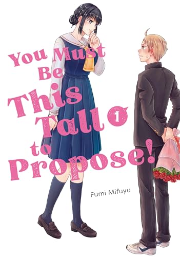 You Must Be This Tall to Propose! Vol. 1