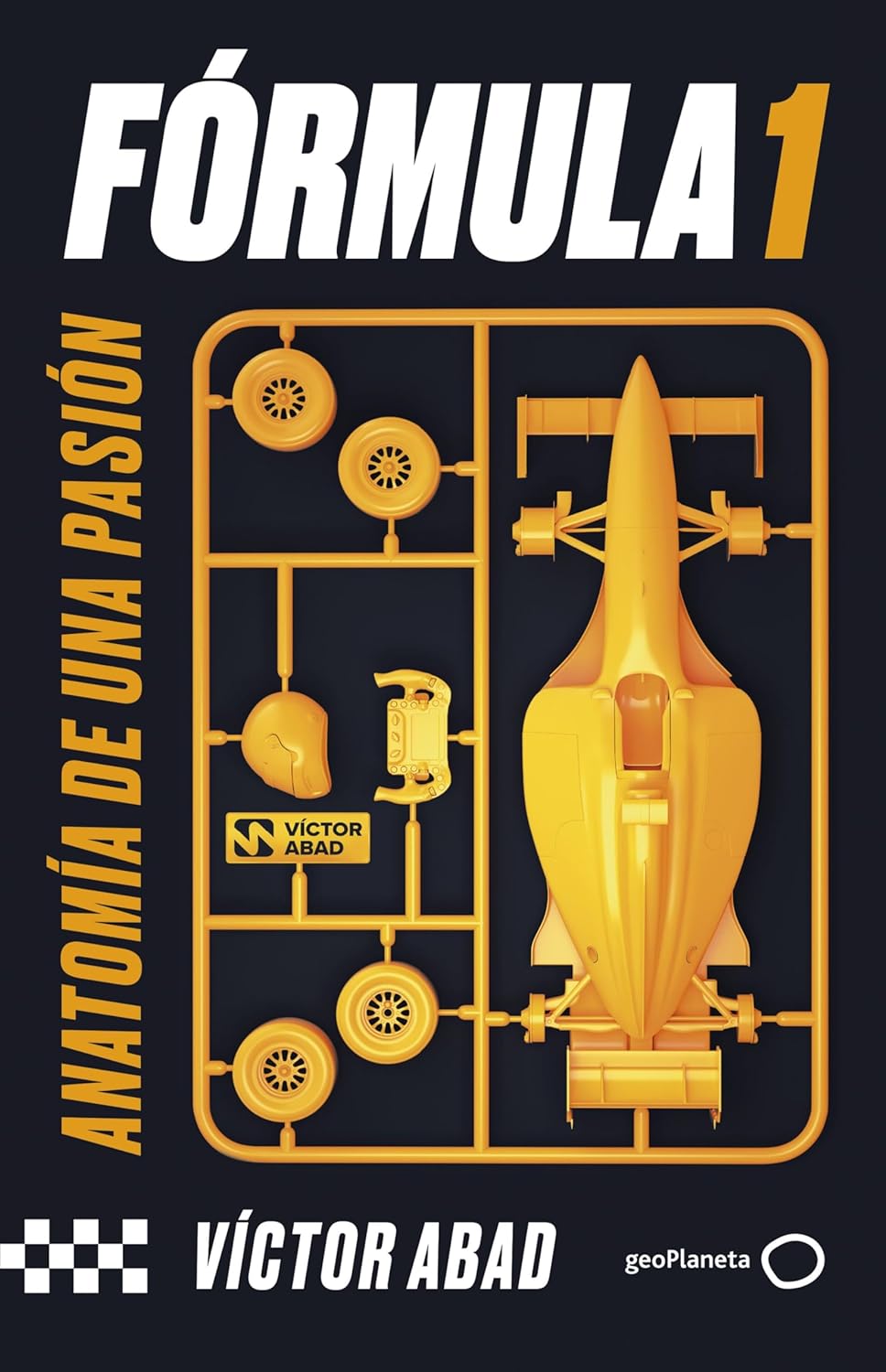 Fórmula 1. Anatomía de una pasión