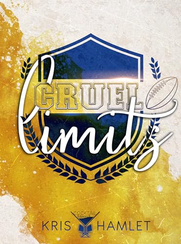 Cruel Limits: (Cocktail Edizioni) (Collana Cosmopolitan)