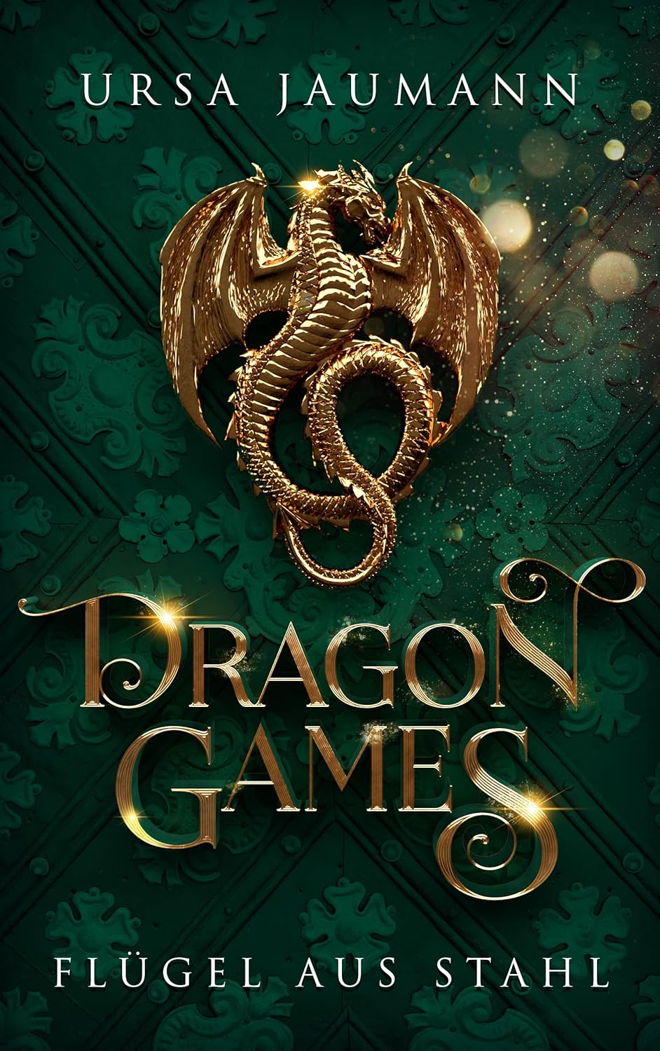 Dragon Games: Flügel aus Stahl