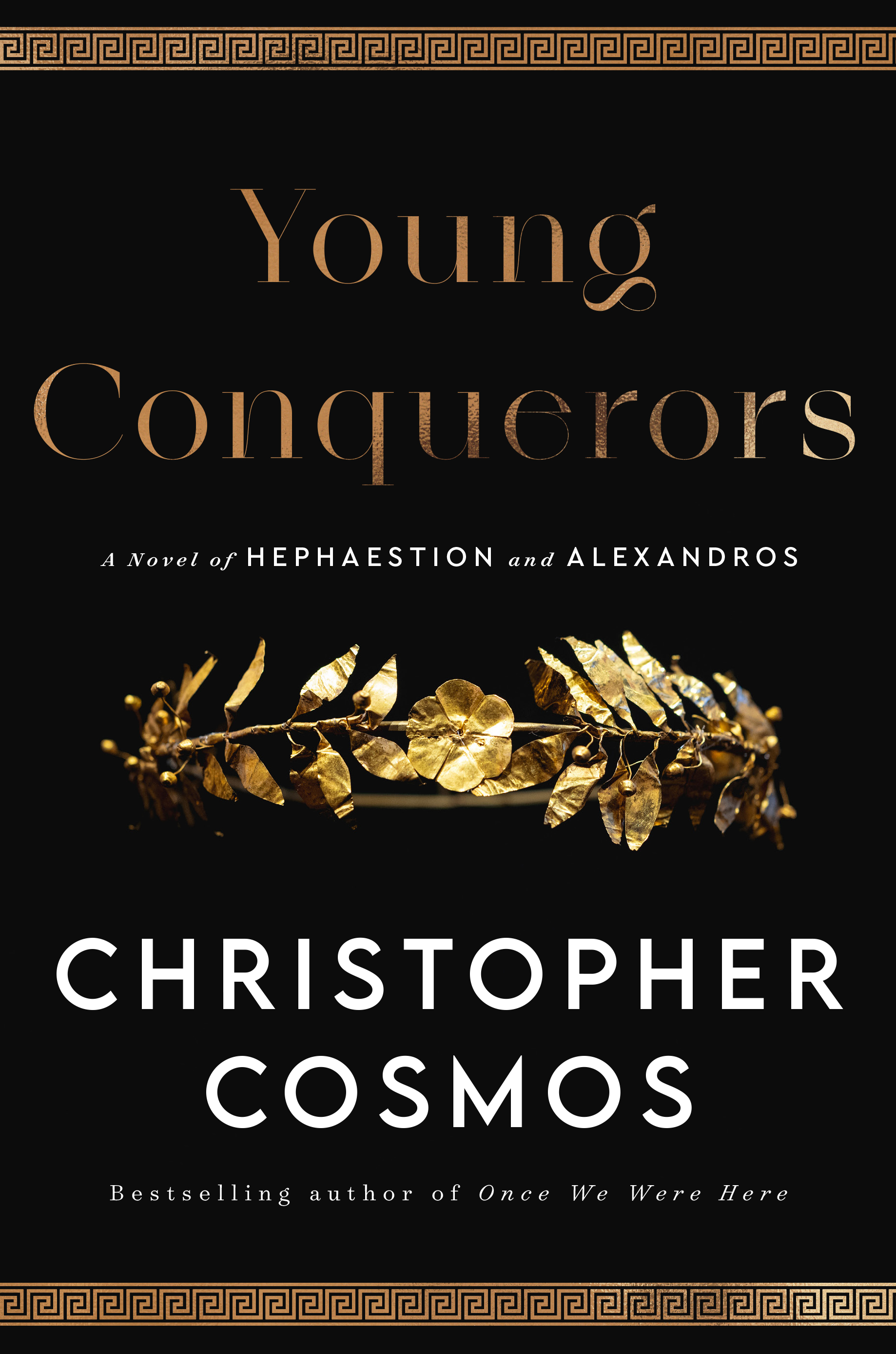 Young Conquerors: A Novel of Hephaestion and Alexandros