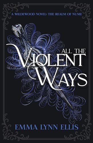 All The Violent Ways: The Realm of Nume
